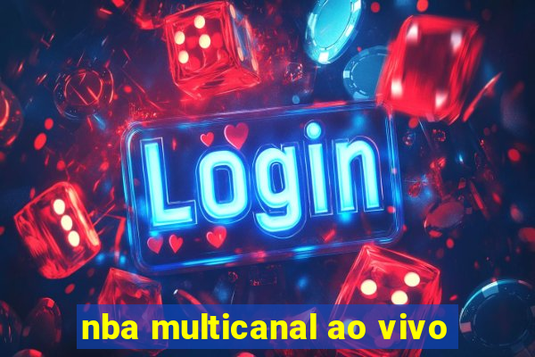 nba multicanal ao vivo